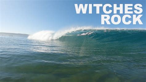 Experience the Witchcraft: Surfing the Legendary Witches Rock